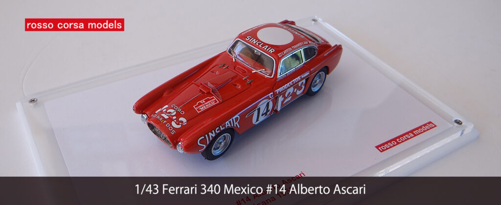 1/43 Ferrari 340 Mexico 1952 Carrera Panamericana by rosso corsa models